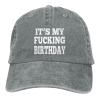 It's My Fucking Birthday Hat Washed Cotton Adjustable Baseball Hat Gray view 1