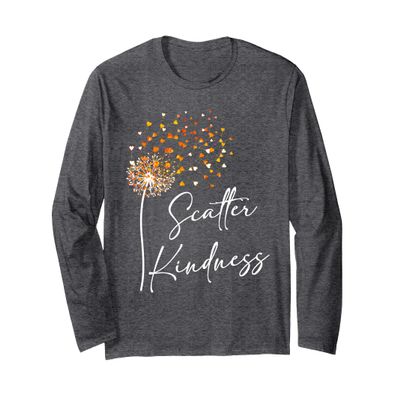 Scatter Kindness Unity Day Anti-Bullying Be Kind Long Sleeve T-Shirt