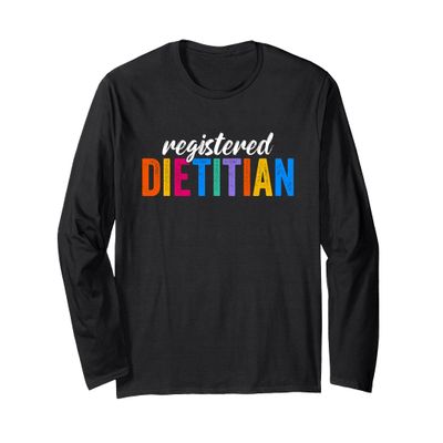 Registered Dietitian Design Appreciation Week Healthcare Long Sleeve T-Shirt