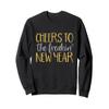 New Years Eve Shirt for Women Men Funny Happy New Year Party Sweatshirt view 1