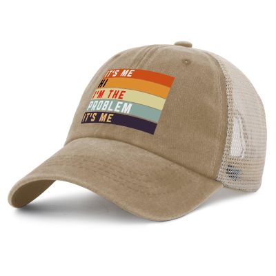 Its Me Hi Im The Problem Its Me Hat for Mens Fashion Funny Teacher Quote Tennis Hats for Men Pigment Khaki Cycling Cap Fashion Unique Gifts for A Fisherman