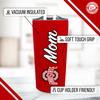 Campus Colors NCAA Stainless Steel Travel Tumbler for Mom - 18 oz - Double Walled Insulated Drinkware (Ohio State Buckeyes - Red) view 3