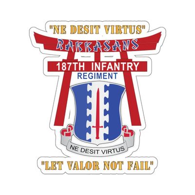 Kiss-Cut Stickers - Army - 187th Infantry Regiment - Torii, Rakkasans, Let Valor Not Fail, English, Latin X 300 (6"x6", Transparent)
