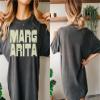 Margarita Shirt Cinco De Mayo Drinking T-Shirt Casual Women Shirt -00569-91 Pepper view 2