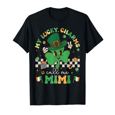 My Lucky Charms Call Me Mimi For Funny St Patrick's Day T-Shirt