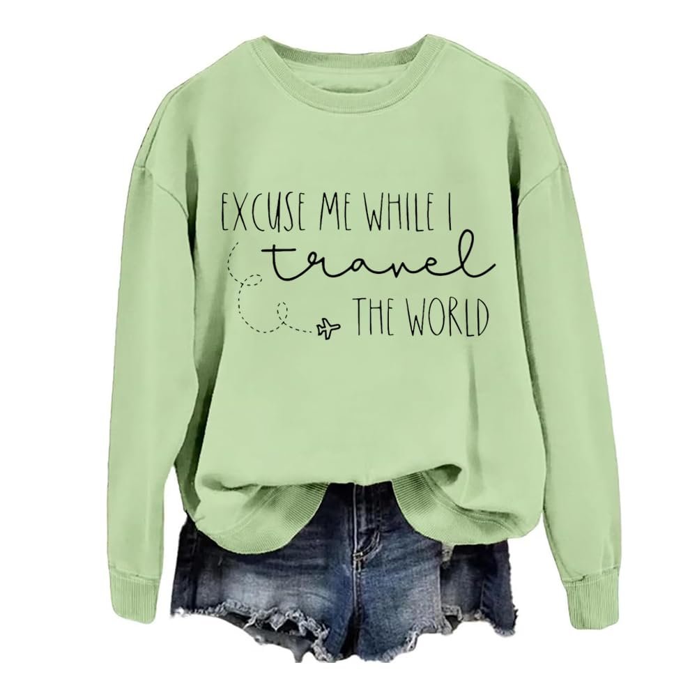 MOGUI Excuse Me While I Travel The World Sweatshirt Excuse Me While I Travel The World Shirt Sweatshirt Travel Shirt