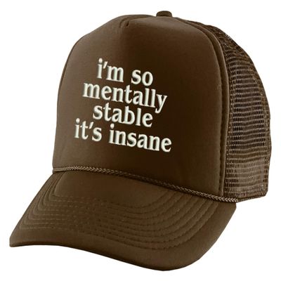 ALLNTRENDS I'm So Mentally Stable It's Insane Hat Funny Cap Embroidered Trucker (Brown)