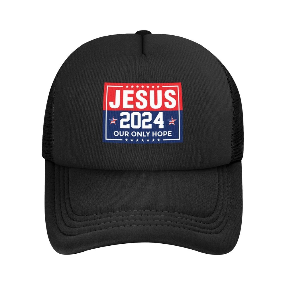Jesus-2024-Our-Only-Hope Gifts Trucker Hat Women Mesh Baseball Cap Sun Hat Cowboy hat Men Dad Hat Fishing hat Black