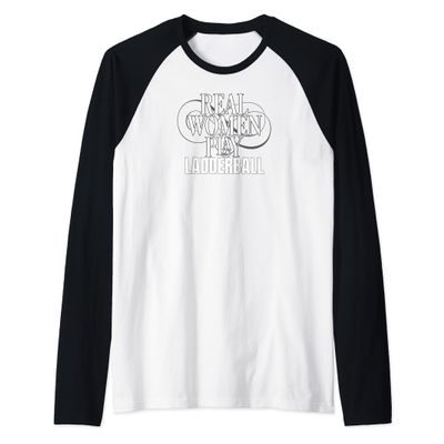 Funny Real Women Play Ladderball Yard Games Ladderball Raglan Baseball Tee