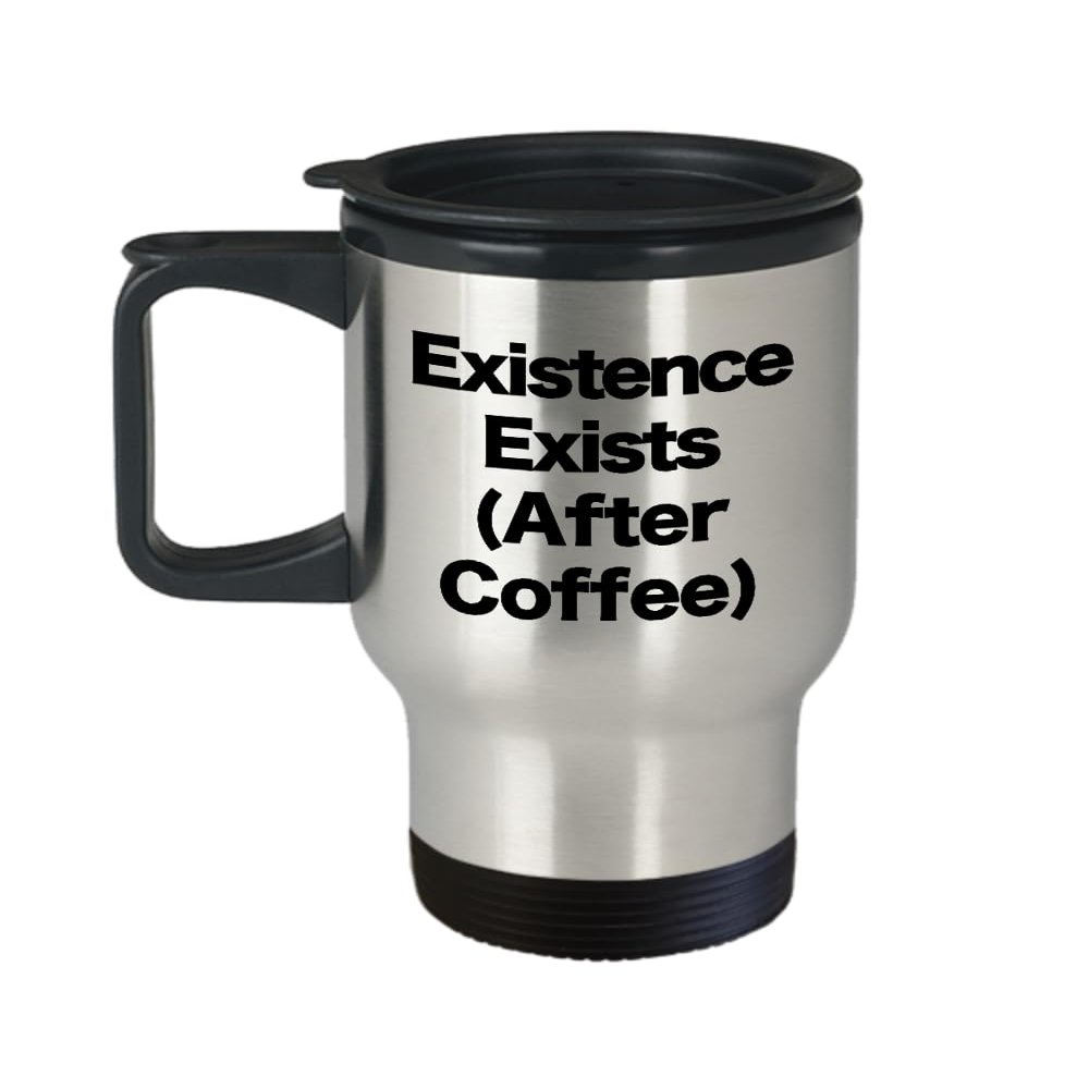Ayn Rand Mug Objectivism Travel Coffee Cup Objectivist Philosophy Moral Ethical Theory Existence Exists After Coffee