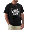 Custom T-Shirt Design Your Own Front Printed Tee Picture Shirts for Men Personalized Gift T Shirt Black view 1