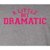 Small Oxford Mens A Little Bit Dramatic T-Shirt view 4