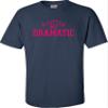 Go All Out Small Navy Blue Mens A Little Bit Dramatic T-Shirt view 2