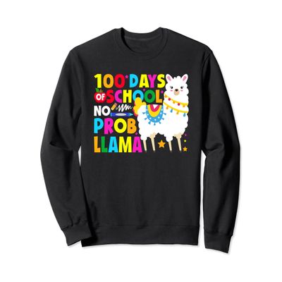 100 days of school shirt funny no probllama llama 100th day Sweatshirt