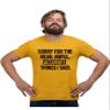 5X-Large Gold Mens Sorry for The Mean Awful Accurate Things I Said Funny T-Shirt view 1
