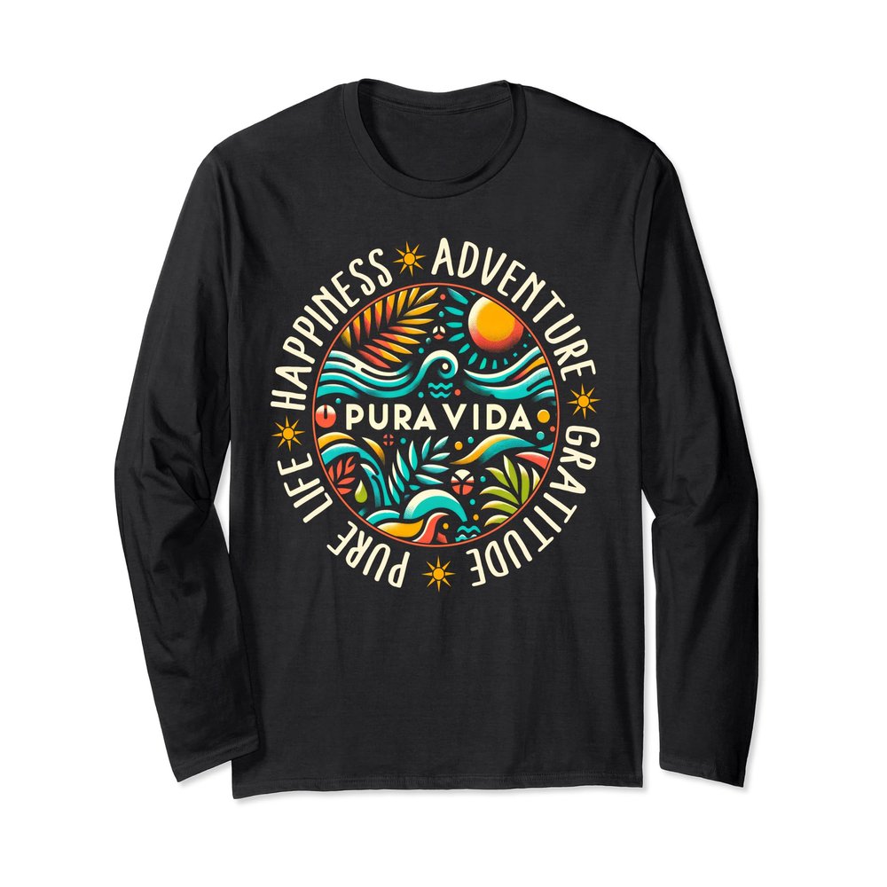 Costa Rica Pura Vida Happiness Gratitude Relaxation Pura Vid Long Sleeve T-Shirt