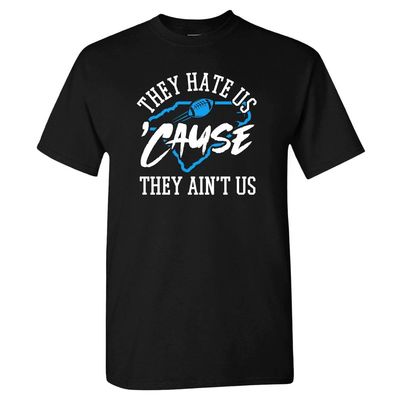 Carolina - They Hate Us 'Cause They Ain't Us Men's T-Shirt for Football Fans (Black Shirt, S)