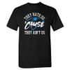 Carolina - They Hate Us 'Cause They Ain't Us Men's T-Shirt for Football Fans (Black Shirt, S) view 1
