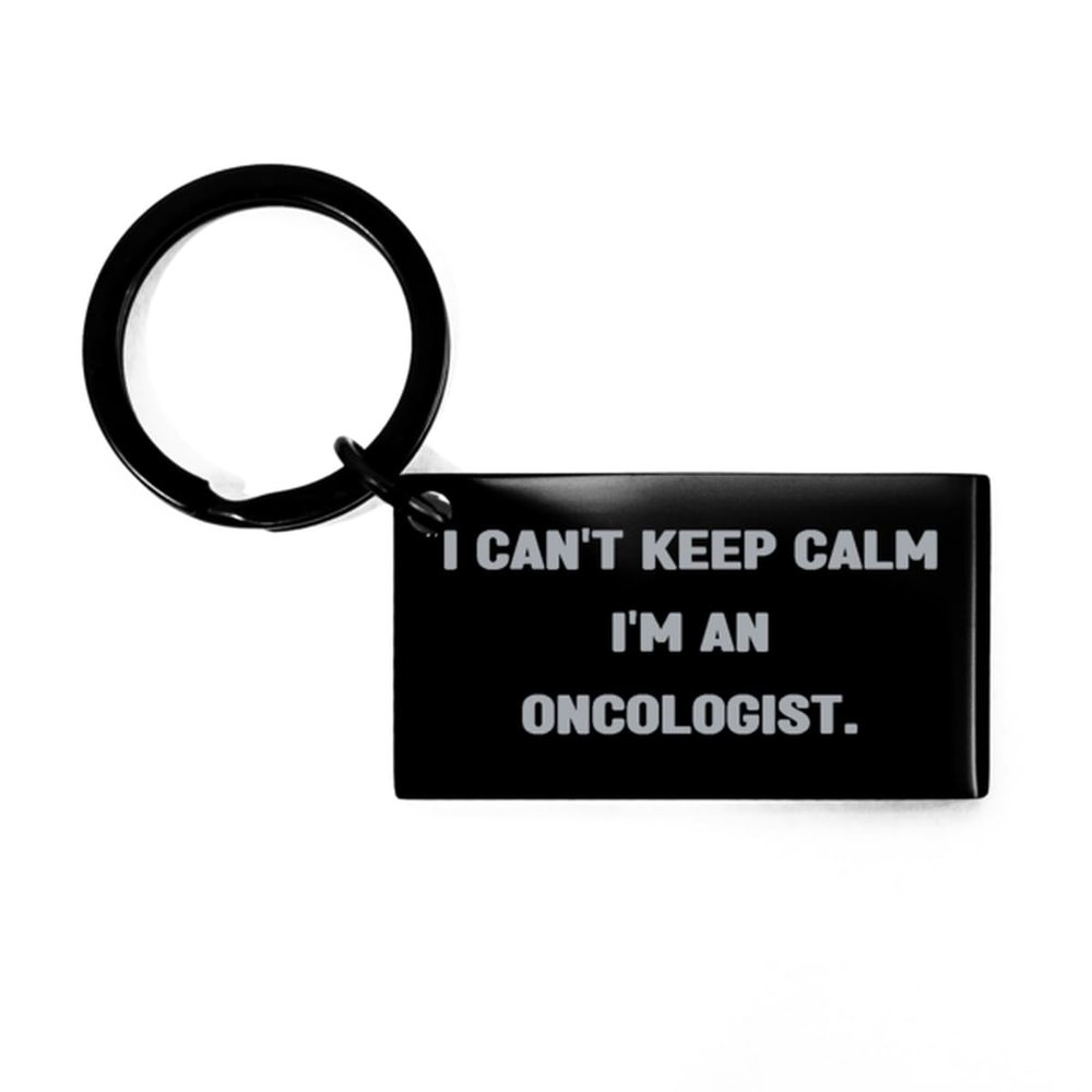 Beautiful Oncologist Gifts, I Can't Keep Calm I'm an Oncologist, Oncologist Keychain From Friends, Black Keyring For Colleagues, Cool, Cancer, Gift ideas