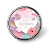 FLYiFE Happy Mother's Day Pins Round Badge Circle Button Brooch for Women Men Cap Hat Bag Backpack T-Shirts Pullovers Jackets view 1