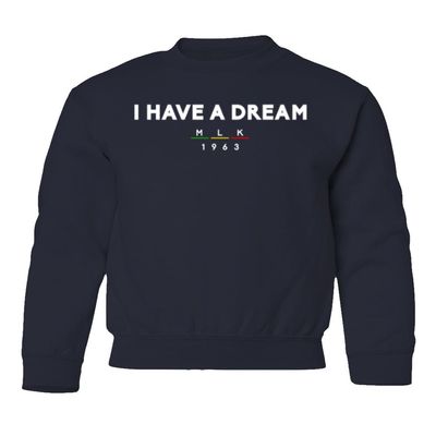 superhotapparel I Have A Dream MLK Day 1963 Holiday Celebration Youth Crewneck Sweatshirt (Navy, Youth Medium)