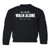 superhotapparel We Can Not Walk Alone MLK Day Holiday Celebration Youth Crewneck Sweatshirt (Black, Youth Small) view 1