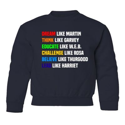 superhotapparel Dream Like Martin Think Educate Challenge Believe MLK Youth Crewneck Sweatshirt (Navy, Youth Large)
