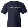 superhotapparel I Have A Dream MLK Day 1963 Holiday Celebration Youth Unisex T-Shirt (Navy, Youth X-Large)