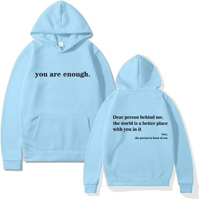MARLLCO Dear Person Behind Me Hoodie for Women You Are Enough Hoodie Mental Health Sweatshirt Casual Long Sleeve Pullover Top (Light Blue2,Small)