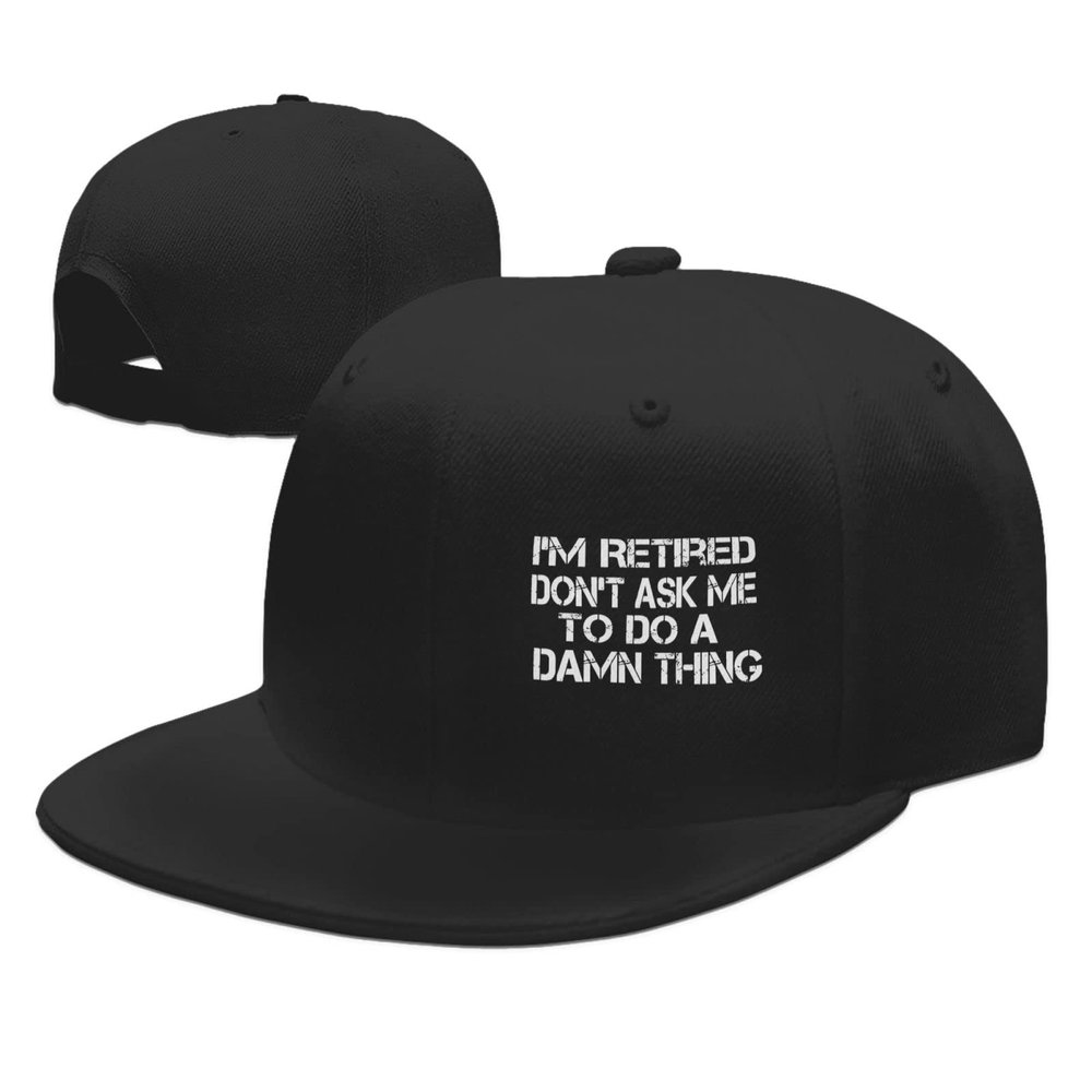 Adjustable I'm Retired Don't Ask Me to Do a Damn Thing Hat Adult Casual Flat Bill Baseball Cap Trucker Caps for Sports Outdoor51 Black