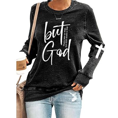 Fiogomis But God Sweatshirt Women Christian Sayings Sweatshirts Faith Sweatshirts for Women Christian Inspirational Tshirt Black