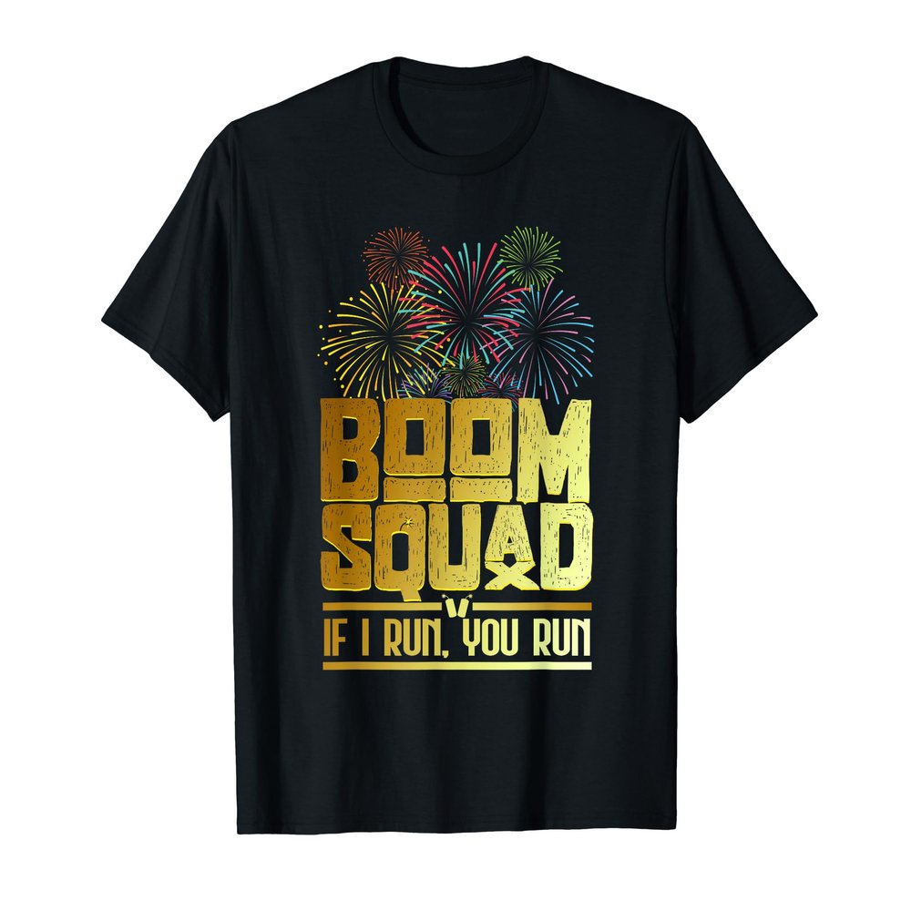 Boom Squad Fireworks New Year's Eve New Year Party Big Boom T-Shirt