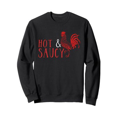 Funny Sriracha Shirt - Hot & Saucy Sriracha Sweatshirt