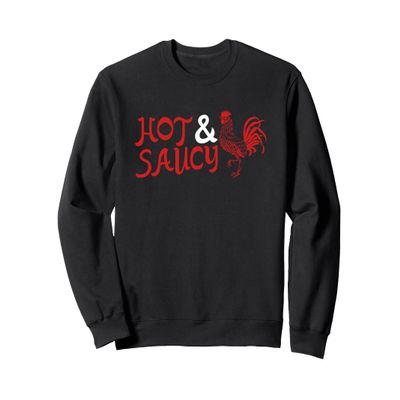 Funny Sriracha Shirt - Hot & Saucy Sriracha Sweatshirt