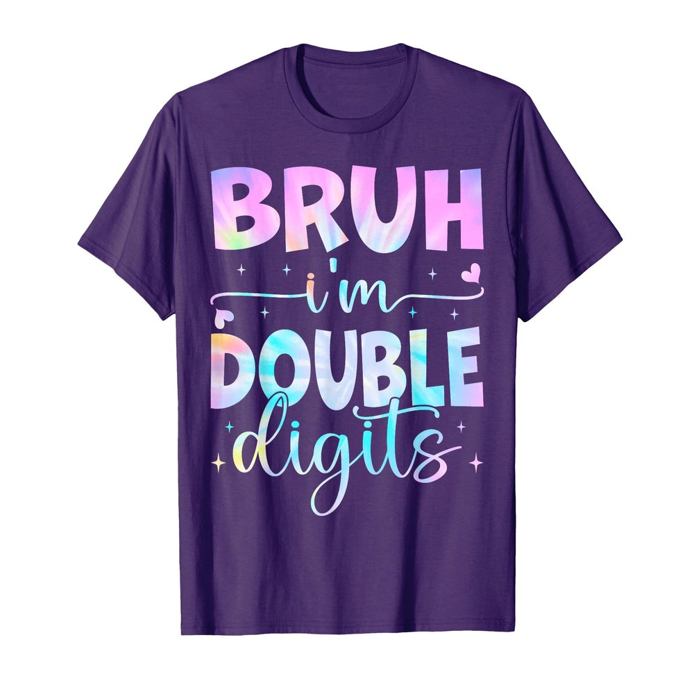 10th Birthday Bruh I'm Double Digits 10 Year Old Birthday T-Shirt