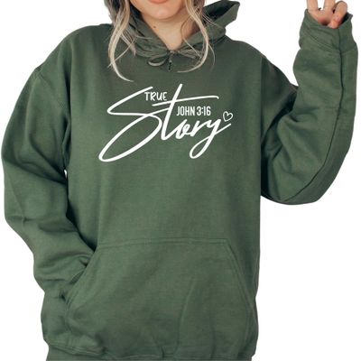 True Story Sweatshirt, John 3:16 Bible Verse Hoodie, Personalized Christian Sweatshirt, Religious Gift, S143