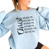 HQR Express Sweatshirt for Christian Man and Woman, Christ Within Me Christ Beside Me Before Me Sweatshirt, Gift for Christian, Jesus Lover Hoodie view 4