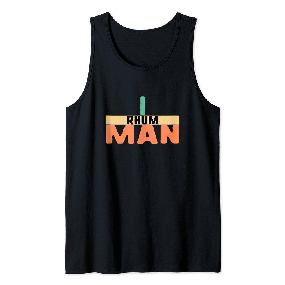 I Rhum Man Humour Tank Top