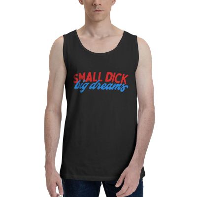 Small Dick Big Dreams Tank Top Shirts Athletic Tops Casual Crewneck Sleeveless T-Shirts for Mens Black