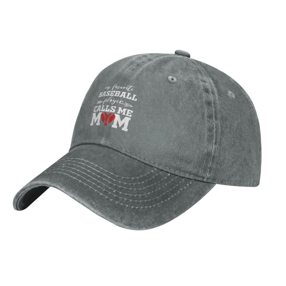 My Favorite Baseball Player Calls Me Mom Baseball Cap for Men Women Hats Adjustable Vintage Cowboy Hat Gray