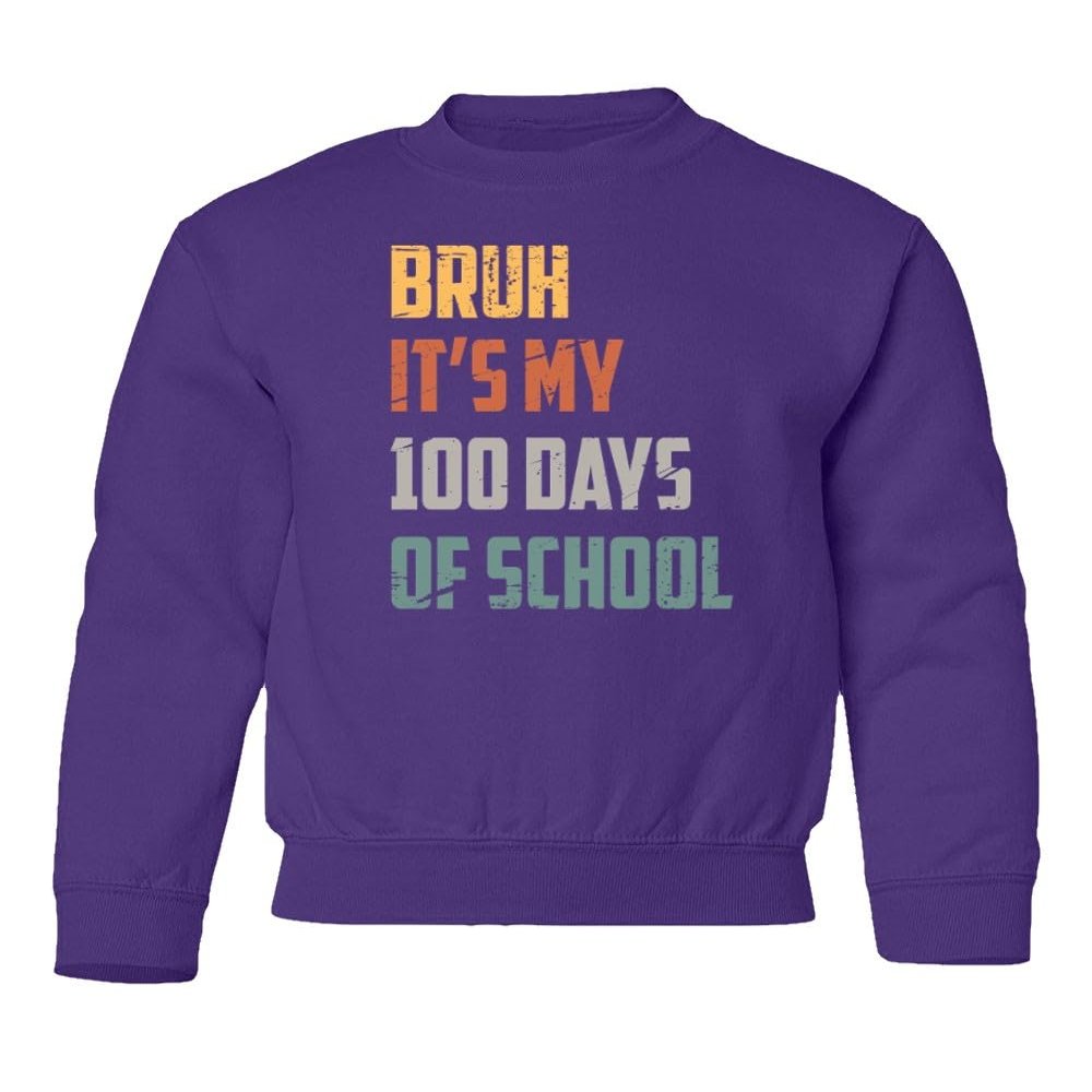 superhotapparel Bruh Its My 100 Days Of School Teacher Student Gift Youth Crewneck Sweatshirt (Purple, Youth Medium)