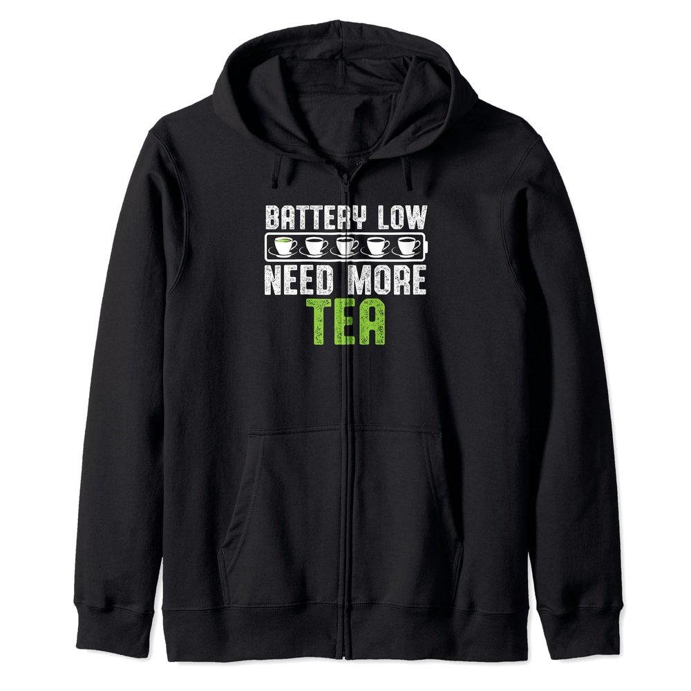 Tea Lover's Energy Boost Battery Low Adults Men Women Zip Hoodie