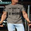 2 More Workout Shirts for Men, Motivational T-Shirt for Gym (LG, 2 More WarmGrey Branded) view 3