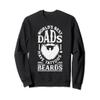 Dads Have Beards And Tattoos Funny Bearded Dad Sweatshirt view 1