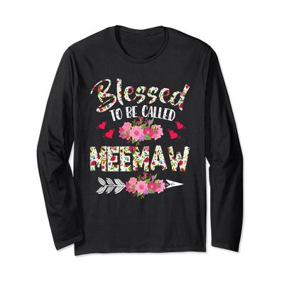 Blessed To Be Called MeeMaw Flower Mother's Day Long Sleeve T-Shirt