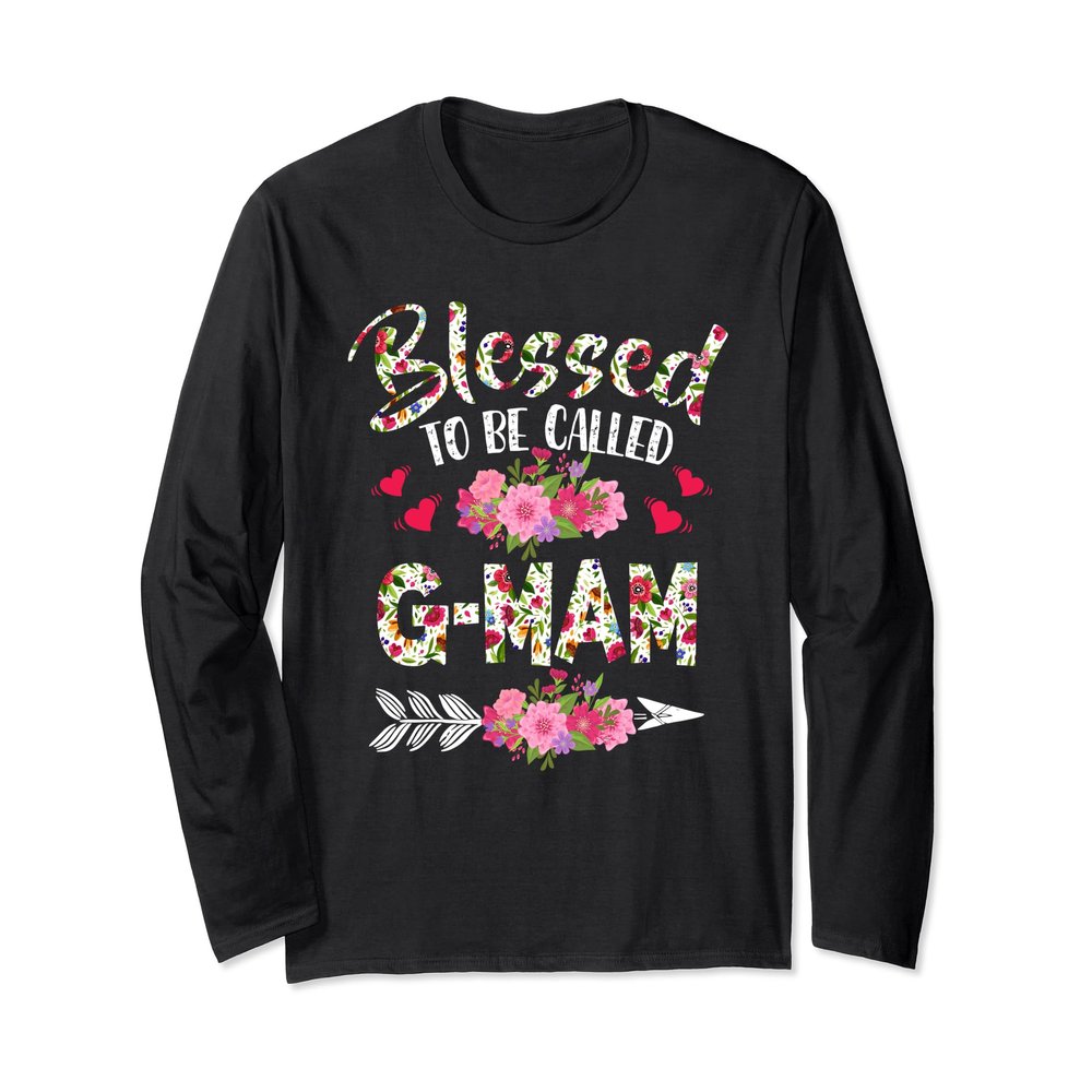 Blessed To Be Called G Mam Flower Mother's Day Long Sleeve T-Shirt