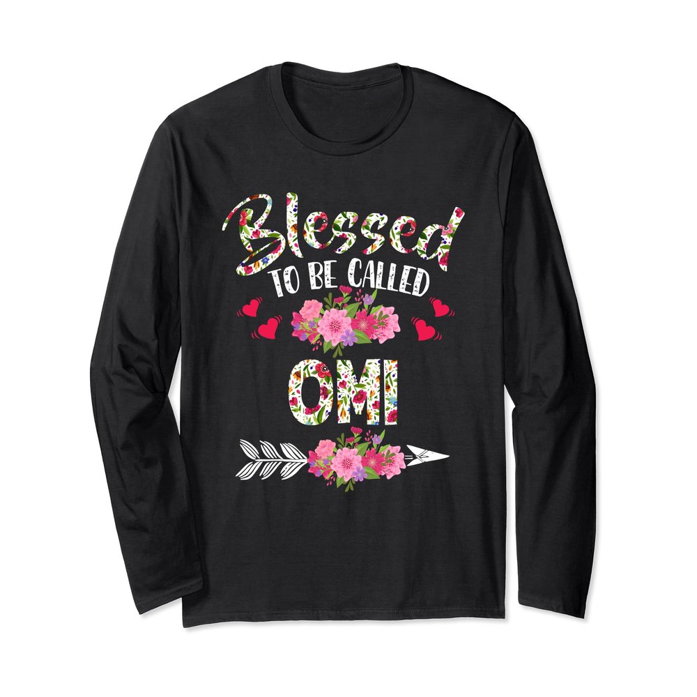 Blessed To Be Called Omi Flower Mother's Day Long Sleeve T-Shirt