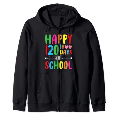 120 Days of School 120 Days Smarter School Teacher Zip Hoodie