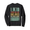 I Keep All My Dad Jokes In A Dad-A-Base Shirt Fathers Day Sweatshirt view 1