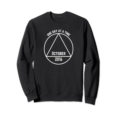 Celebrate October 2016 Sobriety Recovery AA ODAT October2016 Sweatshirt